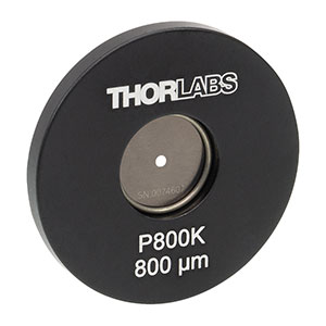 P800K - Ø1in Mounted Pinhole, 800 ± 10 μm Pinhole Diameter, Stainless Steel